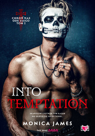 Into Temptation. Chro nas ode zego. Tom 2 Monica James - okadka audiobooka MP3