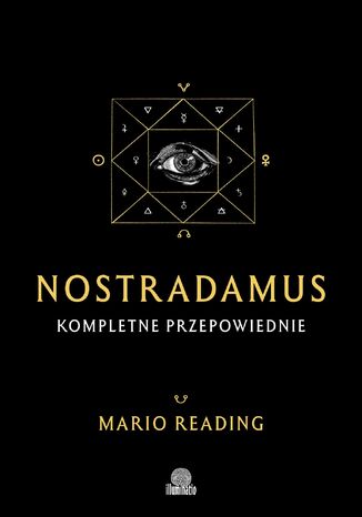 Nostradamus. Kompletne przepowiednie Mario Reading - okadka ebooka
