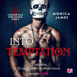 Into Temptation. Chro nas ode zego. Tom 2 Monica James - okadka ebooka