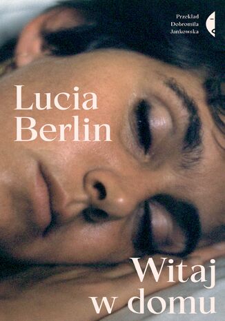 Witaj w domu Lucia Berlin - okadka ebooka