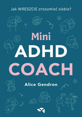 Mini ADHD Coach Alice Gendron - okadka ebooka