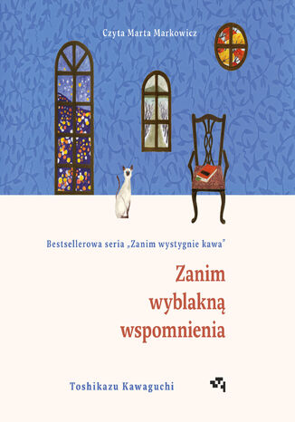 Zanim wyblakną wspomnienia. Zanim wystygnie kawa Tom 3