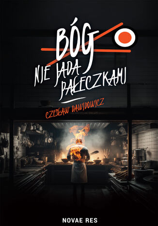 Bg nie jada paeczkami Czesaw Dawidowicz - okadka audiobooka MP3