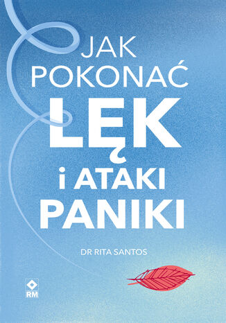 Jak pokona lk i ataki paniki Dr Rita Santos - okadka audiobooks CD