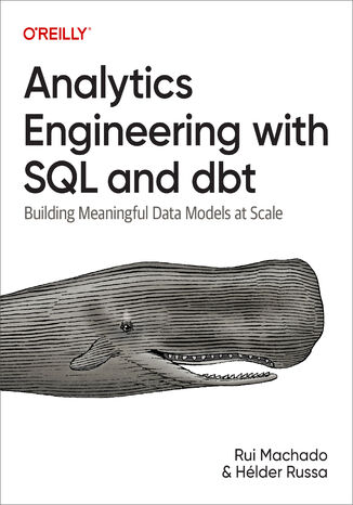 Analytics Engineering with SQL and dbt Rui Pedro Machado, Helder Russa - okadka audiobooka MP3