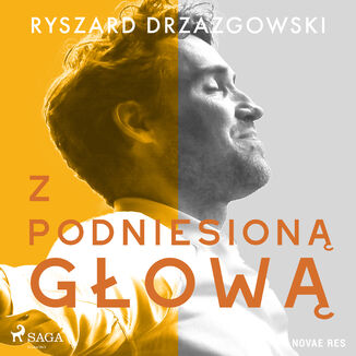 Z podniesion gow Ryszard Drzazgowski - okadka audiobooka MP3