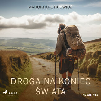Droga na koniec wiata Marcin Kretkiewicz - okadka audiobooka MP3