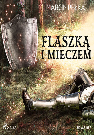 Flaszk i mieczem Marcin Peka - okadka ebooka