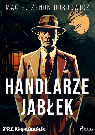 Handlarze jabek (#73) Maciej Zenon Bordowicz - okadka ebooka