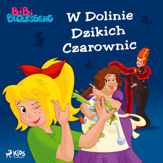Bibi Blocksberg 1 - W Dolinie Dzikich Czarownic (#1) Kiddinx Media GmbH - okadka audiobooka MP3