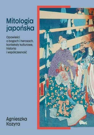 Mitologia japoska Agnieszka Kozyra - okadka audiobooka MP3