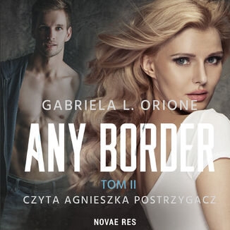 Any Border tom II Gabriela L. Orione - okadka audiobooka MP3
