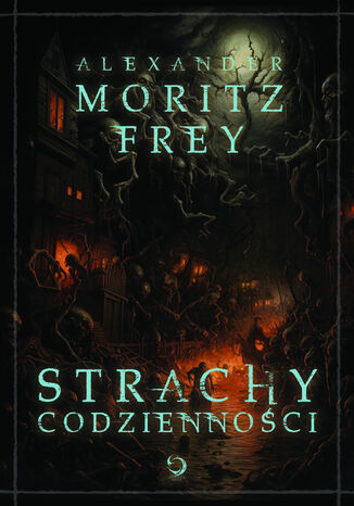 Strachy codziennoci Alexander Moritz Frey - okadka audiobooks CD