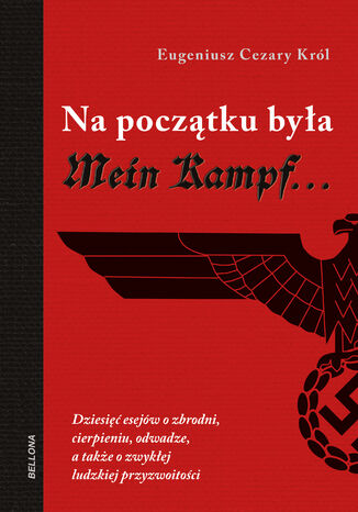 Na pocztku bya Mein Kampf Eugeniusz Cezary Krl - okadka ebooka