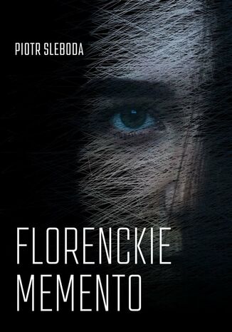 Florenckie memento Piotr Sleboda - okadka ebooka