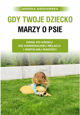 Gdytwoje dziecko marzy opsie Monika Sieniawska - okadka audiobooks CD