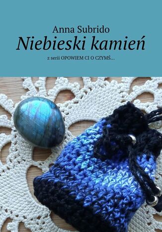 Niebieski kamie Anna Subrido - okadka ebooka