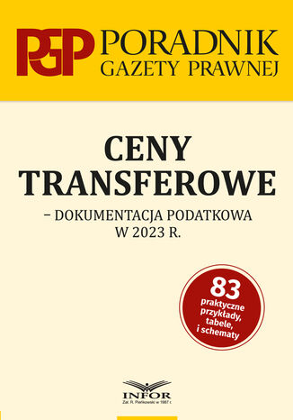 Ceny transferowe - dokumentacja podatkowa w 2023 r Mariusz Makowski - okadka ksiki