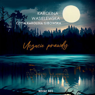 Uczucie prawdy Karolina Wasielewska - okadka audiobooka MP3