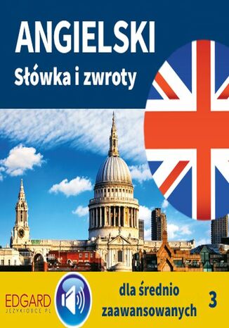 Angielski Swka i zwroty dla rednio zaawansowanych 3 Franciszka Sady - okadka audiobooka MP3