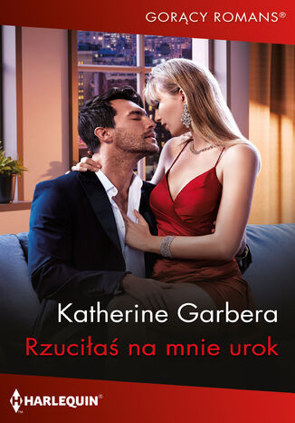 Rzuciłaś na mnie urok
