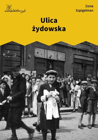 Ulica ydowska Zosia Szpigelman - okadka ebooka