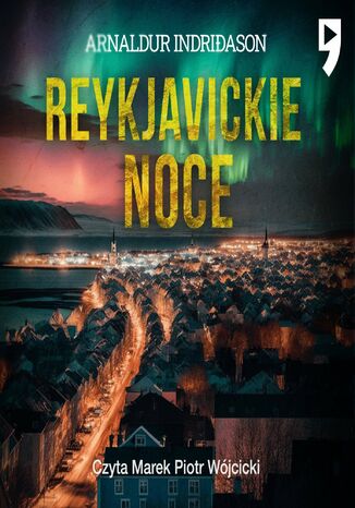 Reykjavickie noce. Komisarz Erlendur Sveinsson. Tom 2