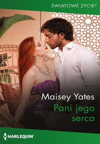 Pani jego serca Maisey Yates Pani jego serca Maisey Yates