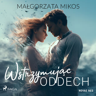 Wstrzymujc oddech Malgorzata Mikos - okadka audiobooka MP3