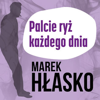 Palcie ry kadego dnia Marek Hasko - okadka audiobooks CD