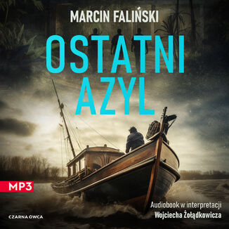 Ostatni azyl. Suby wywiadowcze na tropie artefaktw i tajnych dokumentw Marcin Faliski - okadka audiobooka MP3