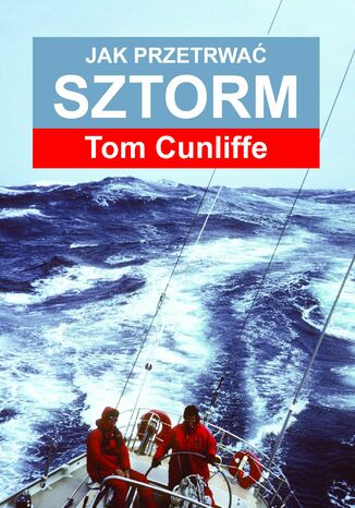 Jak przetrwa sztorm Tom Cunliffe - okadka ebooka