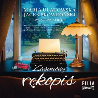 Zaginiony rkopis Jacek Skowroski, Maria Ulatowska - okadka audiobooka MP3