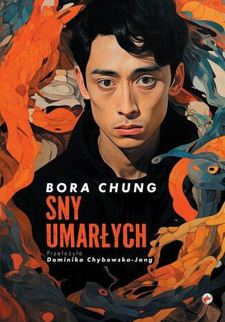 Sny umarych Bora Chung - okadka audiobooka MP3