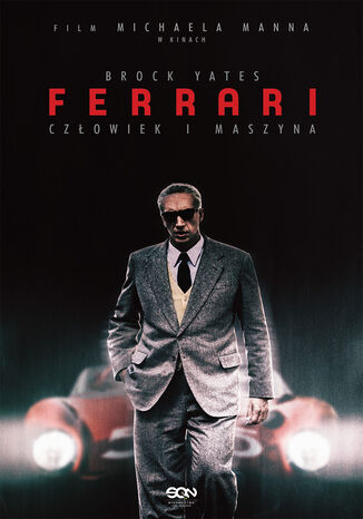 Ferrari. Człowiek i maszyna
