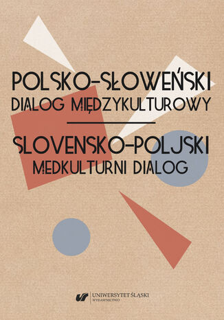 Polsko-słoweński dialog międzykulturowy. Slovensko-poljski medkulturni dialog