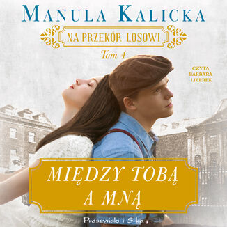 Midzy tob a mn Manula Kalicka - okadka audiobooka MP3