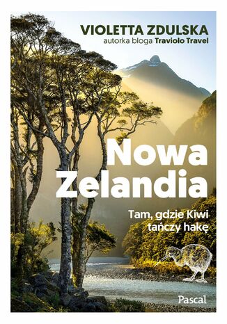 Nowa Zelandia. Tam, gdzie kiwi taczy hak Violetta Zdulska - okadka ebooka