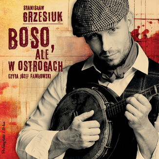 Boso, ale w ostrogach Stanisaw Grzesiuk - okadka audiobooka MP3