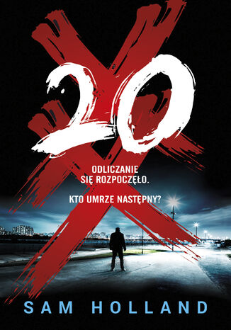 Dwadziecia. Major Crimes. Tom 2 Sam Holland - okadka audiobooks CD