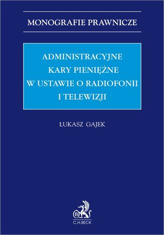 Administracyjne kary pienine w ustawie o radiofonii i telewizji ukasz Gajek - okadka audiobooks CD