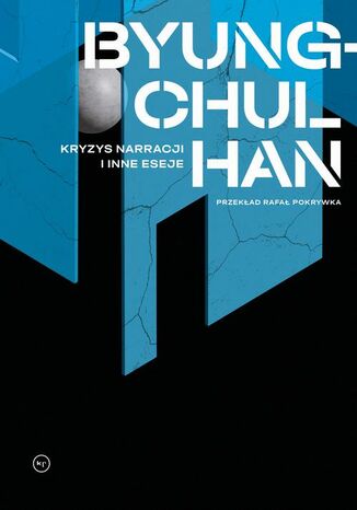 Kryzys narracji i inne eseje Byung-Chul Han - okadka ebooka