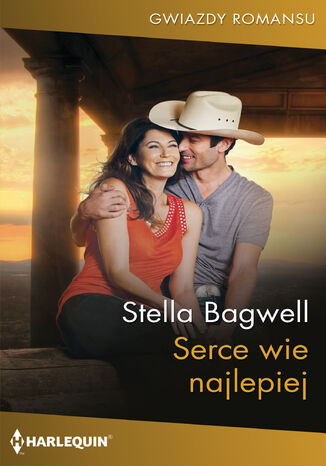 Serce wie najlepiej Stella Bagwell - okadka ebooka