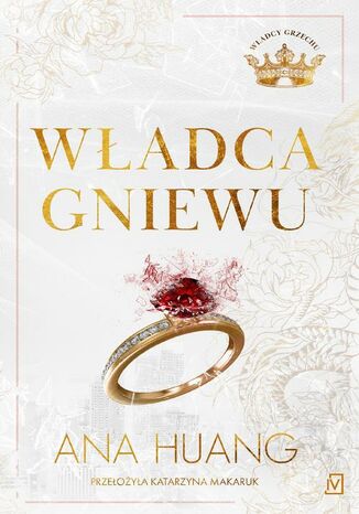 Władca gniewu. Kings of Sin. Tom 1
