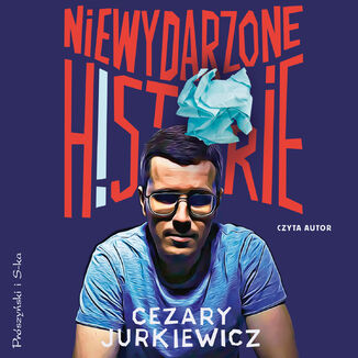 Niewydarzone historie Cezary Jurkiewicz - okadka audiobooka MP3