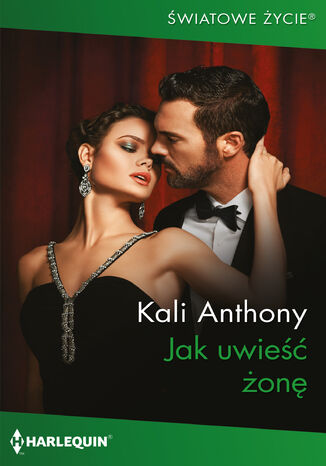 Jak uwieść żonę Kali Anthony - okładka ebooka