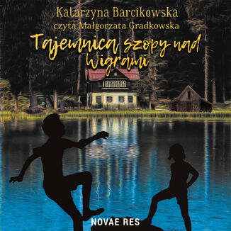 Tajemnica szopy nad Wigrami Katarzyna Barcikowska - okadka audiobooka MP3