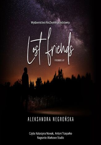 Lost Friends Aleksandra Negroska - okadka ksiki