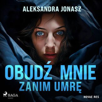 Obud mnie zanim umr (#1) Aleksandra Jonasz - okadka audiobooka MP3