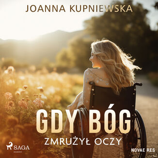 Gdy Bg zmruy oczy Joanna Kupniewska - okadka audiobooka MP3